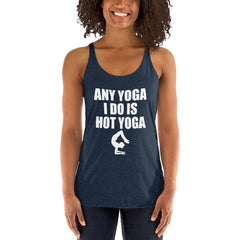 I Do Hot Yoga Women's Tank Top
