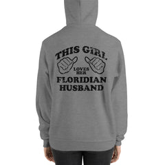 Love Her Floridian Husband Unisex Hoodie