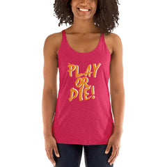 Play Or Die Women's Tank Top
