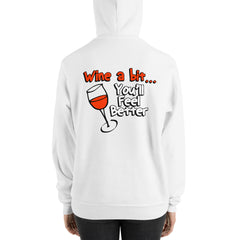 Wine A Bit Unisex hoodie