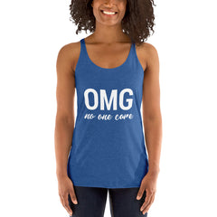 OMG No One Care Women's Tank Top