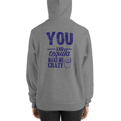 You & Tequila Unisex hoodie