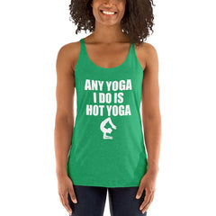 I Do Hot Yoga Women's Tank Top