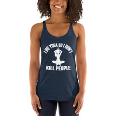 I Do Yoga So I Don't Kill People Women's Tank Top