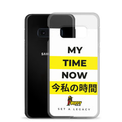 My Time Now Samsung Case